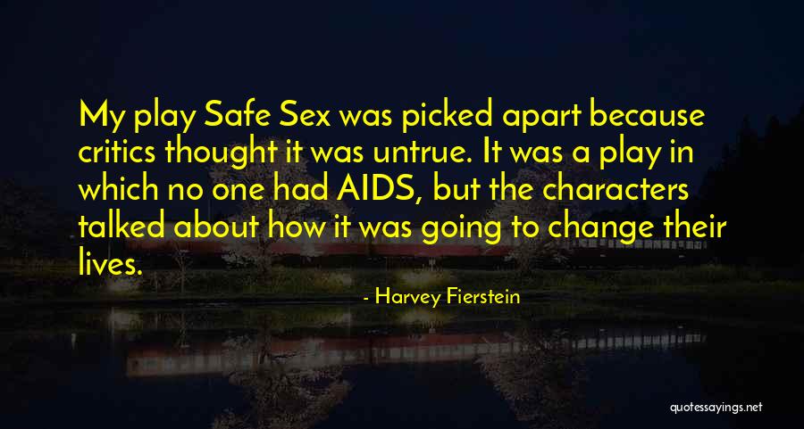 Aratrika Quotes By Harvey Fierstein Aratrika Quotes By Harvey Fierstein