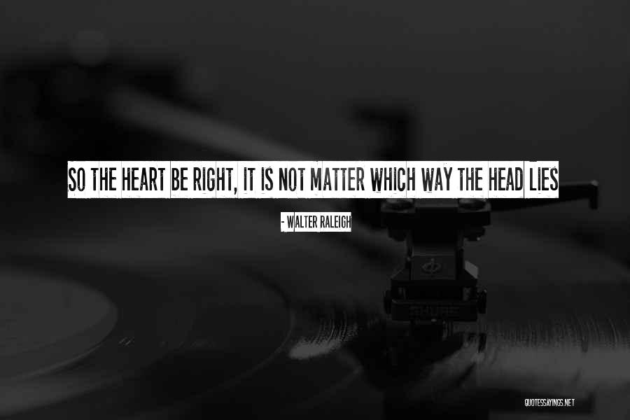 Araujo Quotes By Walter Raleigh Araujo Quotes By Walter Raleigh
