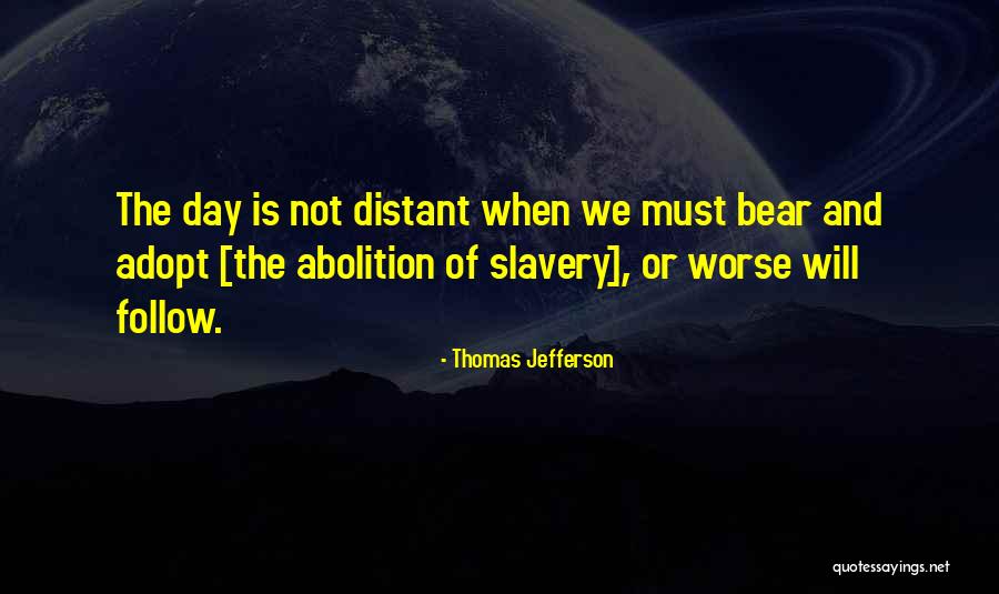 Araujos Nursery Quotes By Thomas Jefferson
