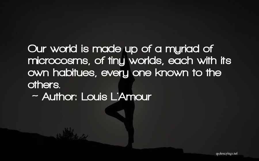 Arauz Incorporated Quotes By Louis L'Amour