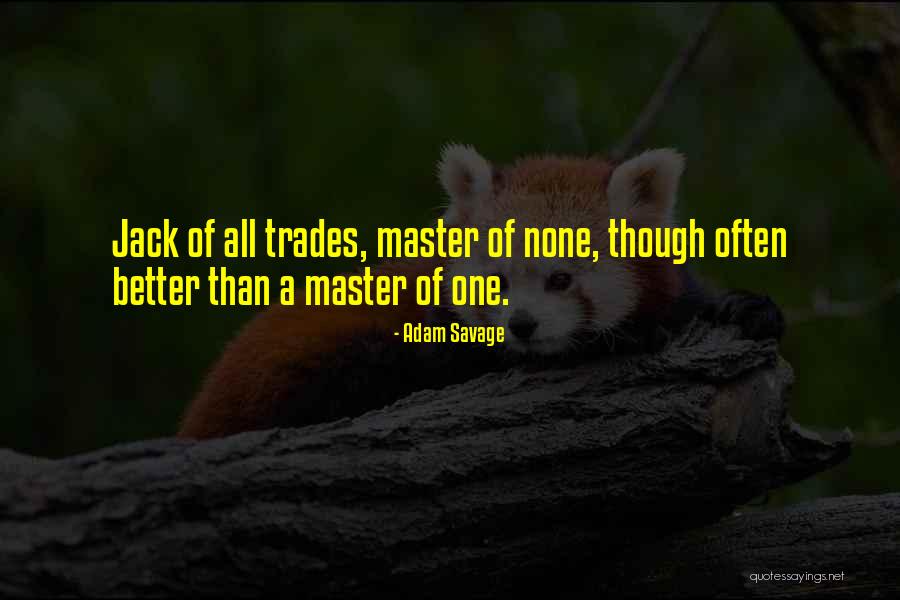 Aravaipa Quotes By Adam Savage Aravaipa Quotes By Adam Savage