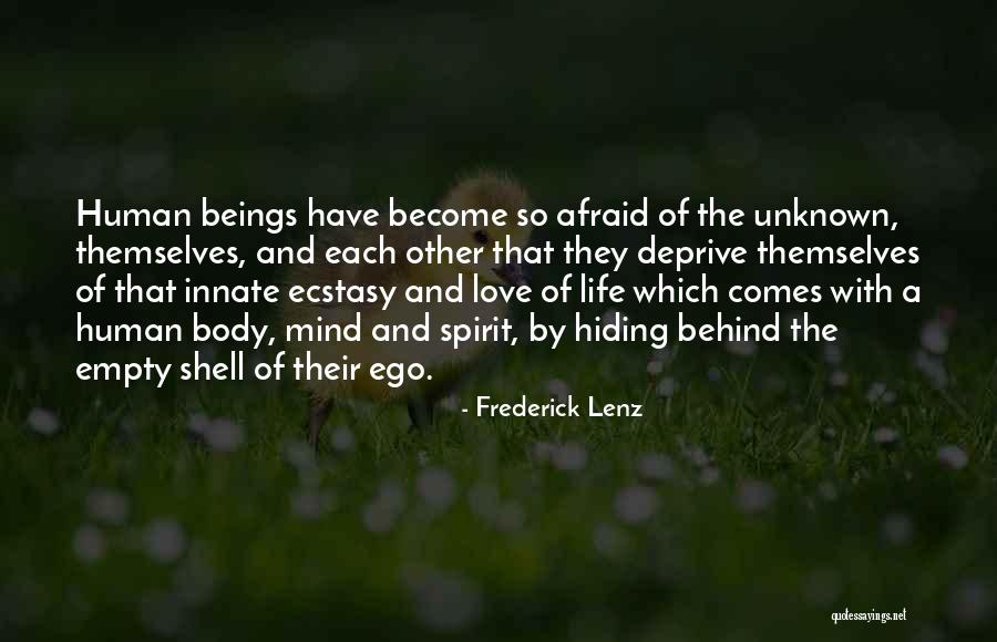 Aravan Quotes By Frederick Lenz Aravan Quotes By Frederick Lenz