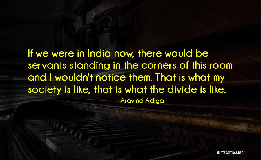 Aravind Adiga Quotes 1210503