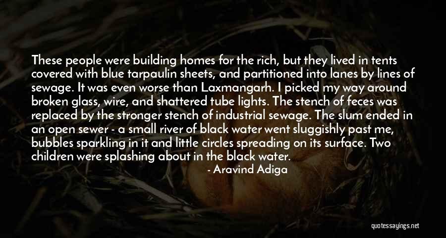 Aravind Adiga Quotes 1604398