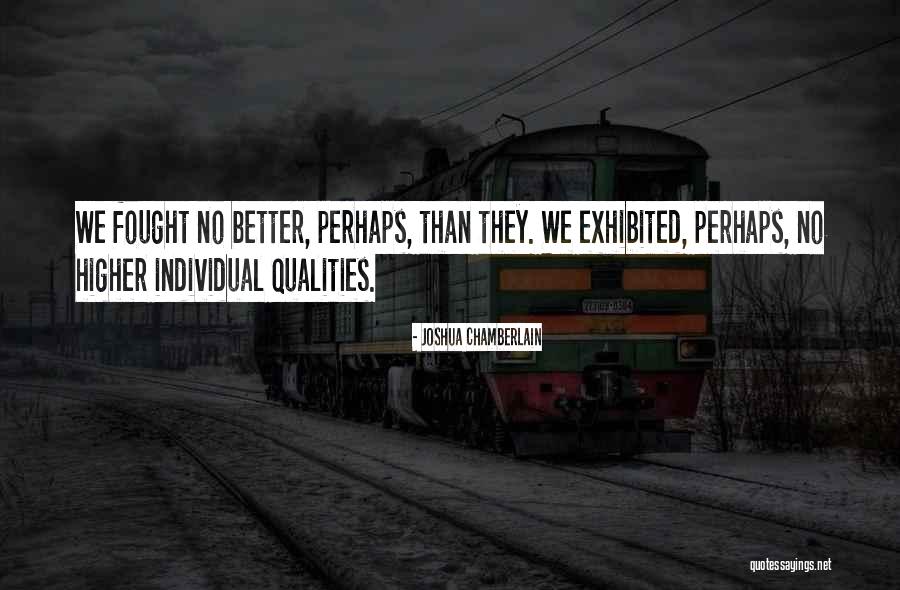 Aravindar Quotes By Joshua Chamberlain Aravindar Quotes By Joshua Chamberlain