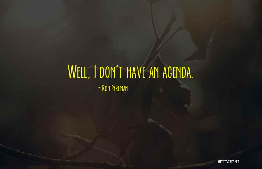 Aravis Utxra Quotes By Ron Perlman Aravis Utxra Quotes By Ron Perlman