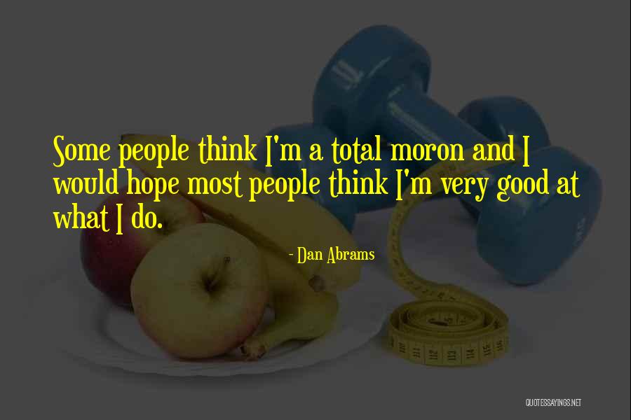 Araw Ng Kababaihan Quotes By Dan Abrams Araw Ng Kababaihan Quotes By Dan Abrams