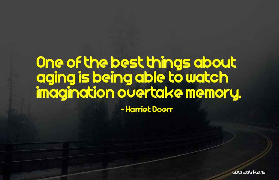 Araw Ng Kababaihan Quotes By Harriet Doerr Araw Ng Kababaihan Quotes By Harriet Doerr