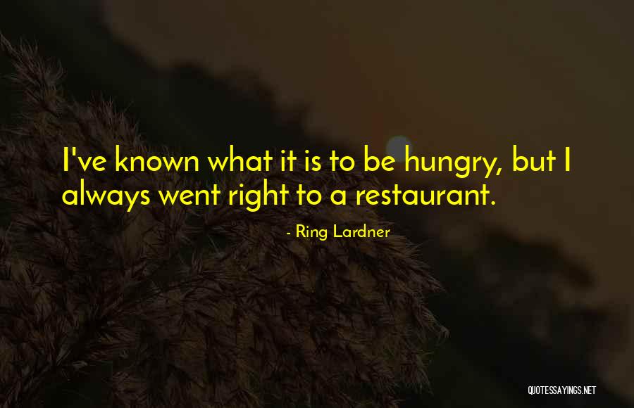 Araxie Achadjian Quotes By Ring Lardner Araxie Achadjian Quotes By Ring Lardner