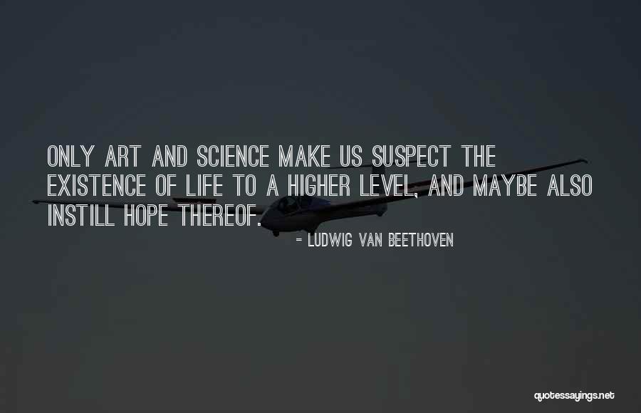 Araya Souren Quotes By Ludwig Van Beethoven Araya Souren Quotes By Ludwig Van Beethoven