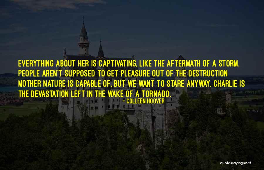 Arayacaksin Quotes By Colleen Hoover Arayacaksin Quotes By Colleen Hoover