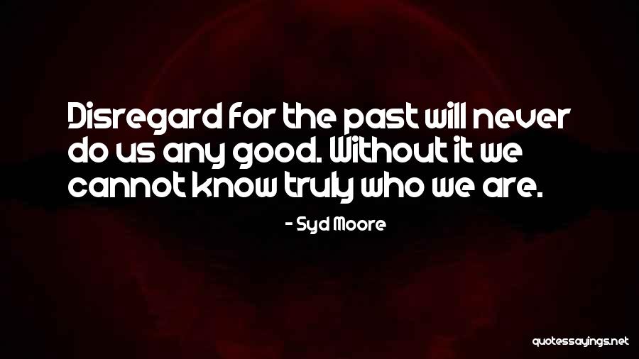 Arayna Thomas Quotes By Syd Moore Arayna Thomas Quotes By Syd Moore
