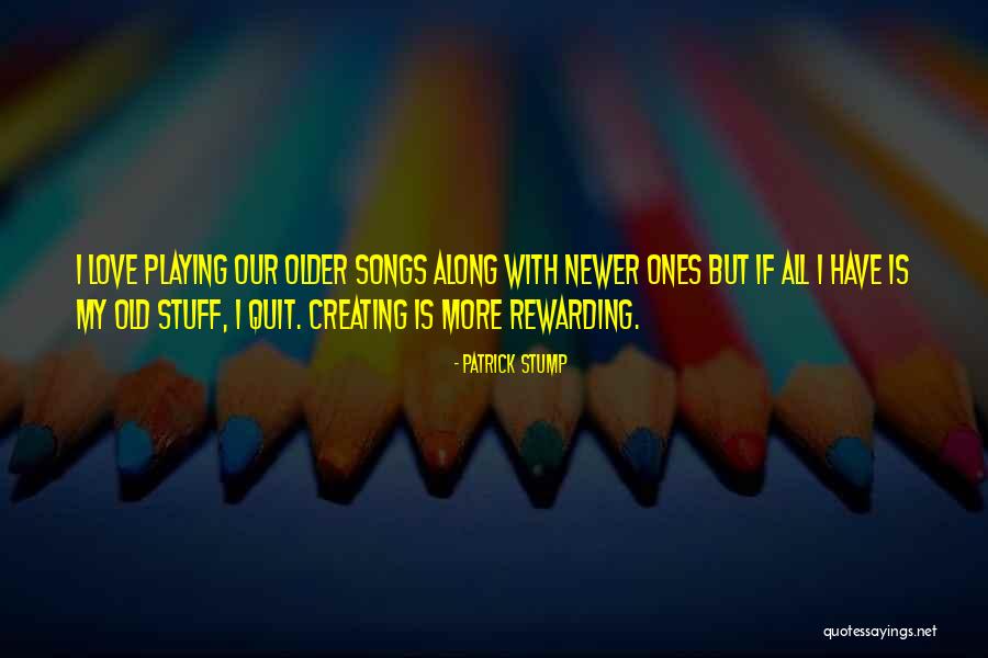 Arbab Kochak Quotes By Patrick Stump Arbab Kochak Quotes By Patrick Stump