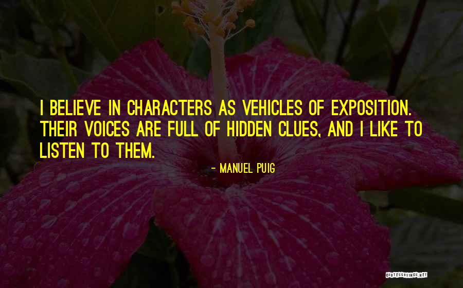 Arbaiza Origin Quotes By Manuel Puig Arbaiza Origin Quotes By Manuel Puig