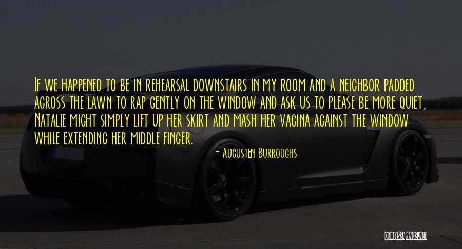 Arbeitsgemeinschaft Verfolgter Quotes By Augusten Burroughs Arbeitsgemeinschaft Verfolgter Quotes By Augusten Burroughs