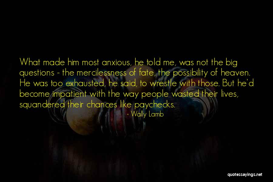 Arbejde Landsbank Quotes By Wally Lamb Arbejde Landsbank Quotes By Wally Lamb