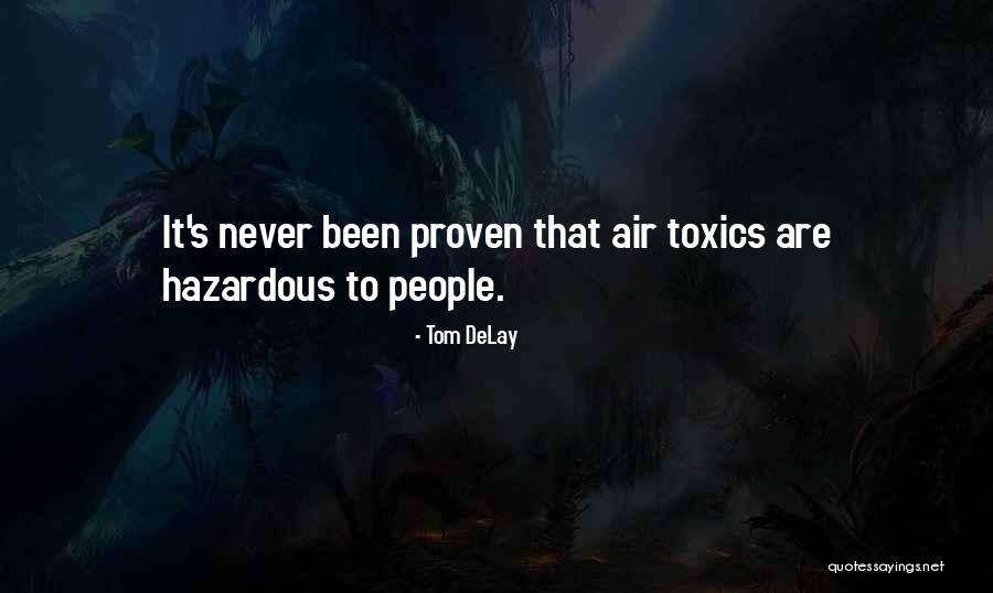 Arbenefits Quotes By Tom DeLay Arbenefits Quotes By Tom DeLay