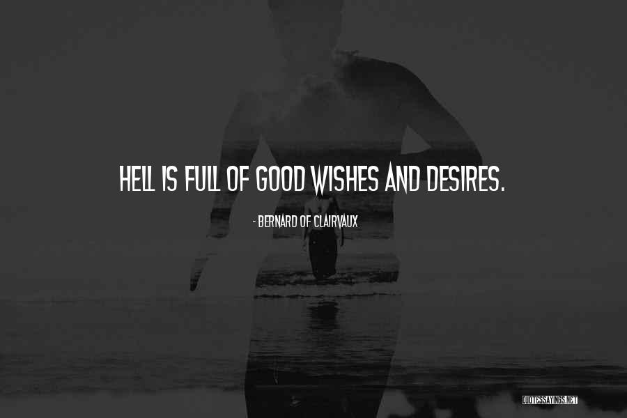 Arber Zeneli Quotes By Bernard Of Clairvaux Arber Zeneli Quotes By Bernard Of Clairvaux