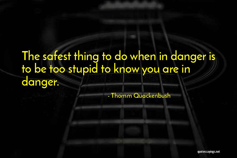 Arbesun Quotes By Thomm Quackenbush Arbesun Quotes By Thomm Quackenbush