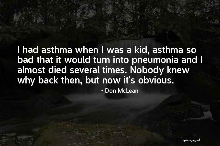 Arbetarr Relsens Quotes By Don McLean Arbetarr Relsens Quotes By Don McLean