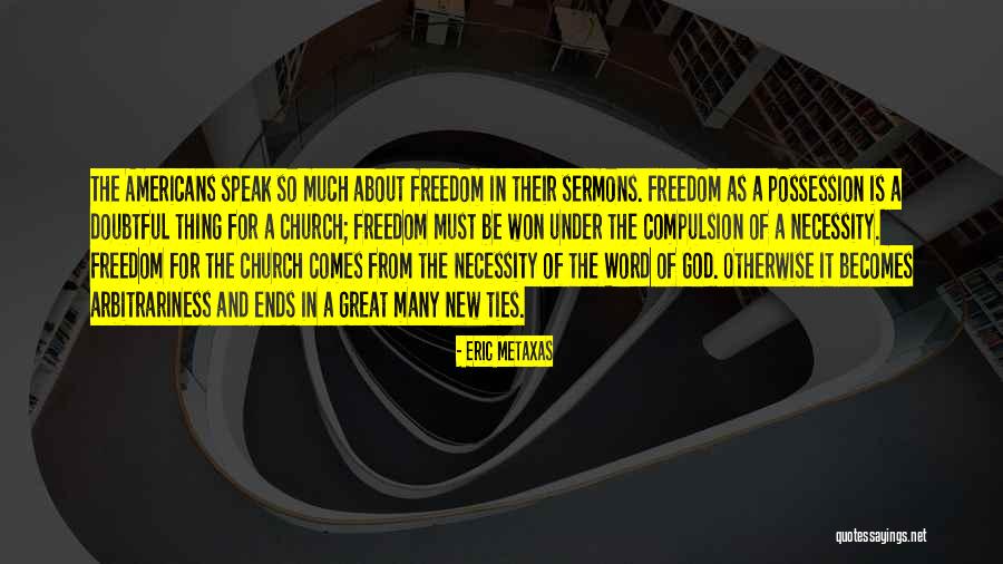 Arbitrariness Quotes By Eric Metaxas Arbitrariness Quotes By Eric Metaxas