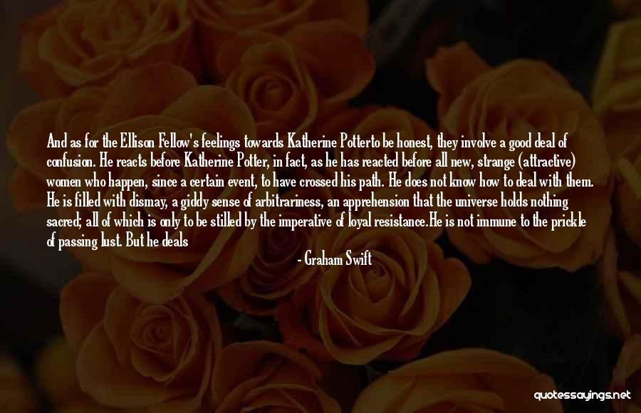 Arbitrariness Quotes By Graham Swift Arbitrariness Quotes By Graham Swift