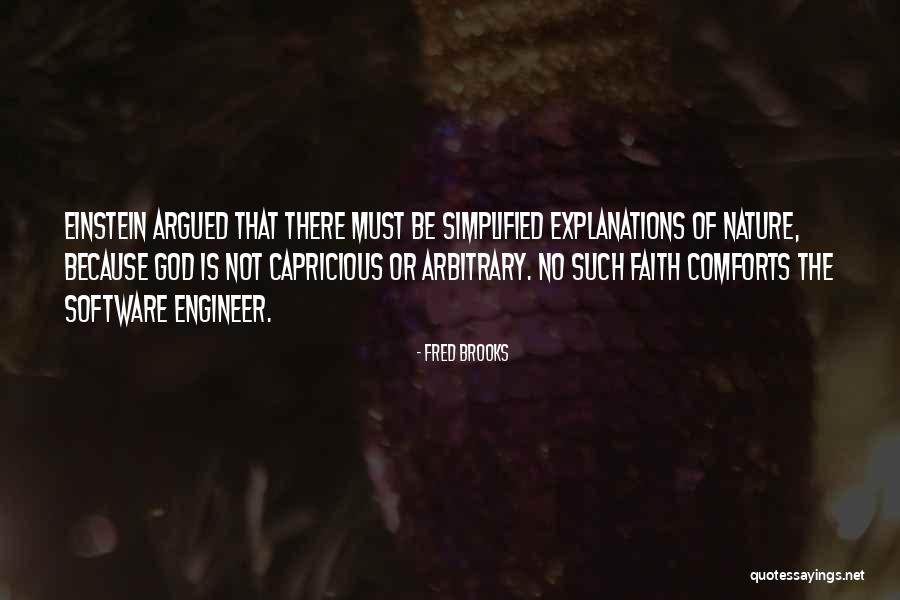 Arbitrary And Capricious Quotes By Fred Brooks Arbitrary And Capricious Quotes By Fred Brooks