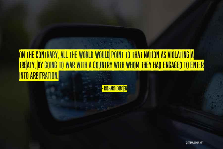 Arbitration Best Quotes By Richard Cobden Arbitration Best Quotes By Richard Cobden