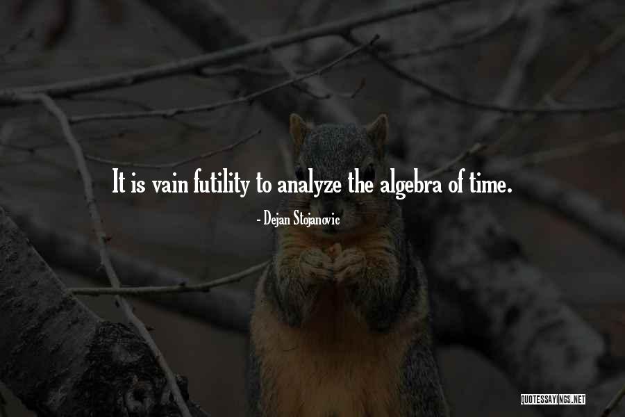 Arbitrium Quotes By Dejan Stojanovic Arbitrium Quotes By Dejan Stojanovic