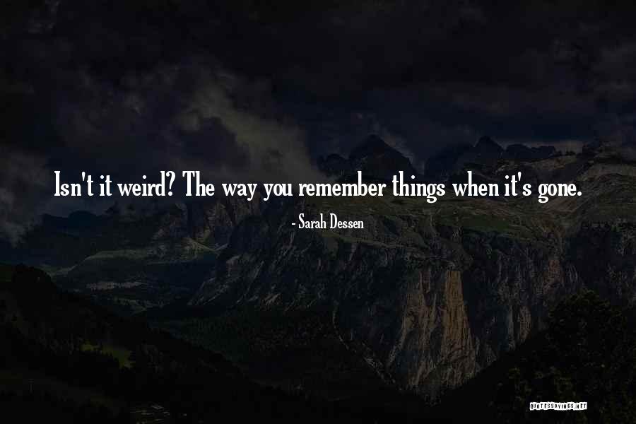 Arbizu Bbva Quotes By Sarah Dessen Arbizu Bbva Quotes By Sarah Dessen