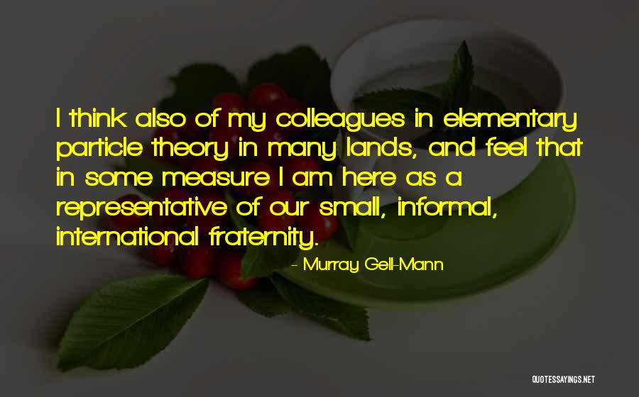 Arble Ford Quotes By Murray Gell-Mann Arble Ford Quotes By Murray Gell-Mann
