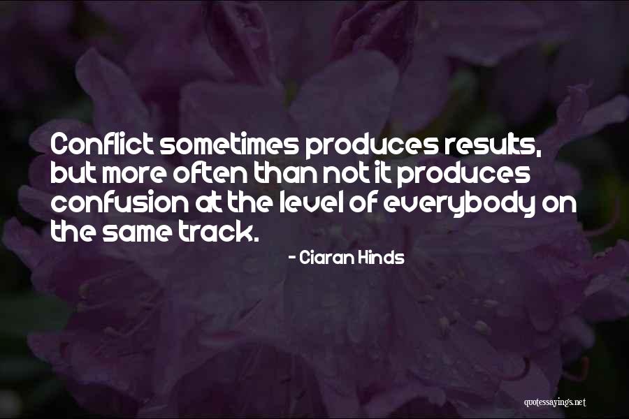 Arbolino Agency Quotes By Ciaran Hinds