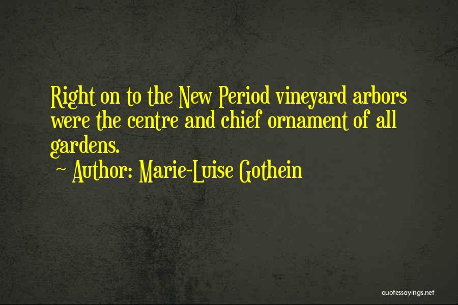 Arbors Quotes By Marie-Luise Gothein