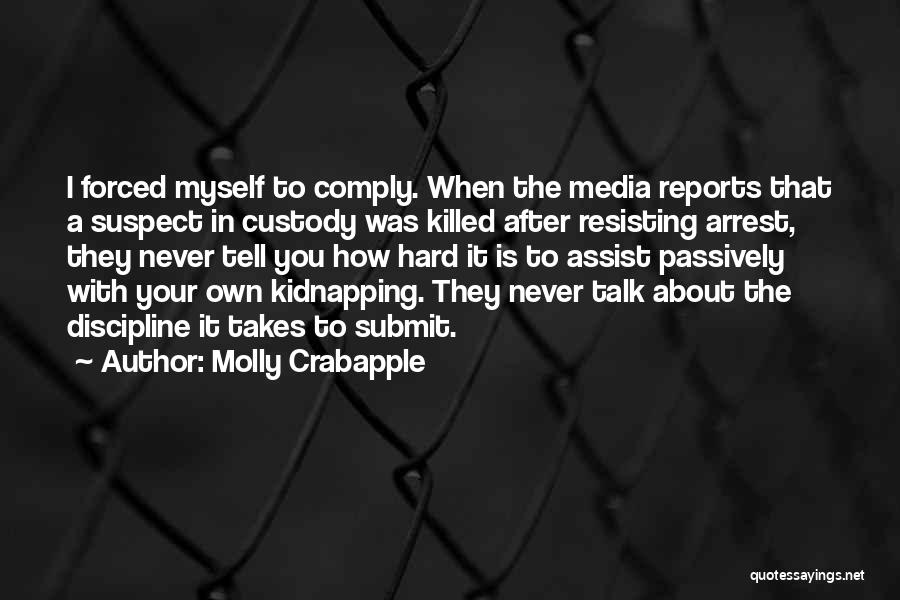 Arbosil Quotes By Molly Crabapple