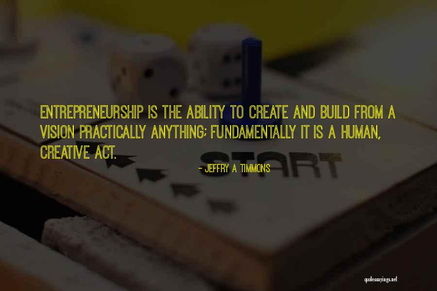 Arbusti Quotes By Jeffry A Timmons Arbusti Quotes By Jeffry A Timmons