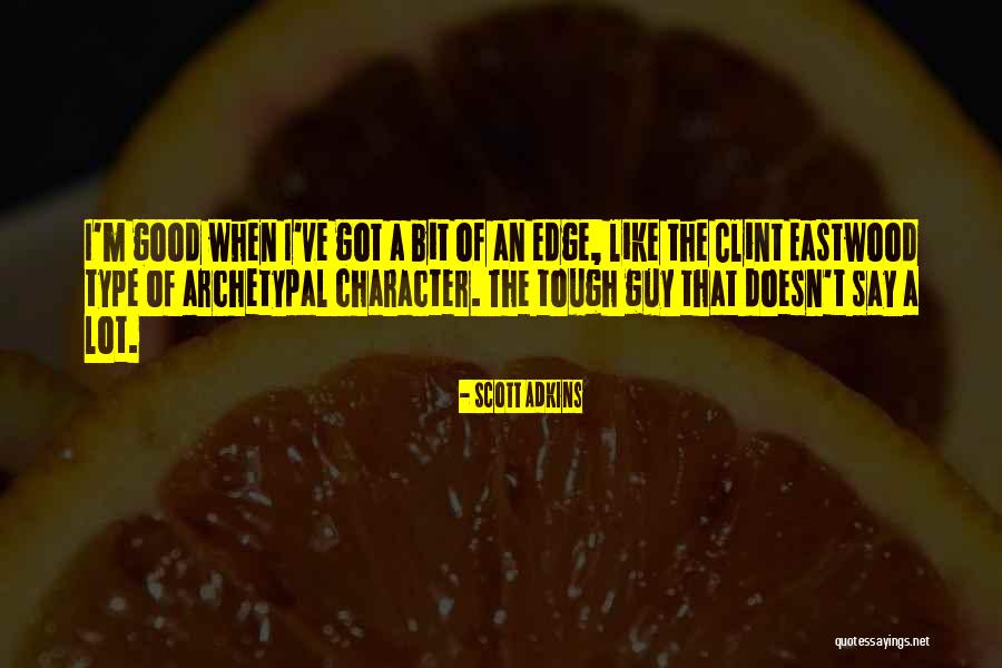 Arbusti Quotes By Scott Adkins Arbusti Quotes By Scott Adkins