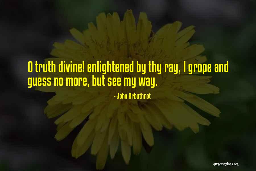 Arbuthnot Quotes By John Arbuthnot Arbuthnot Quotes By John Arbuthnot