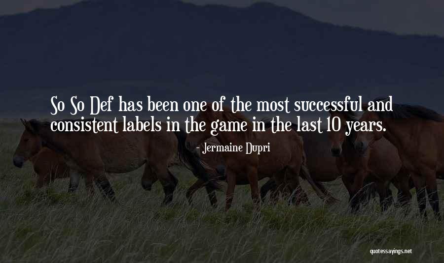 Arbuthnots Quotes By Jermaine Dupri Arbuthnots Quotes By Jermaine Dupri