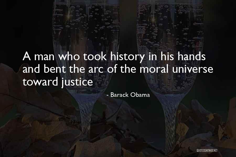 Arc Of Justice Quotes By Barack Obama