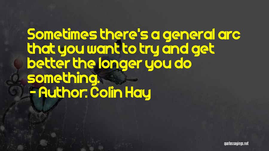 Arc Quotes By Colin Hay