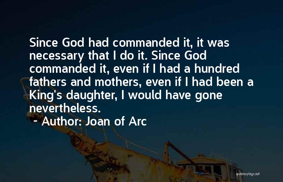 Arc Quotes By Joan Of Arc