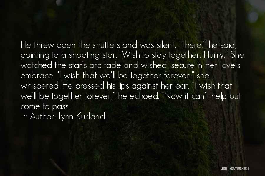 Arc Quotes By Lynn Kurland