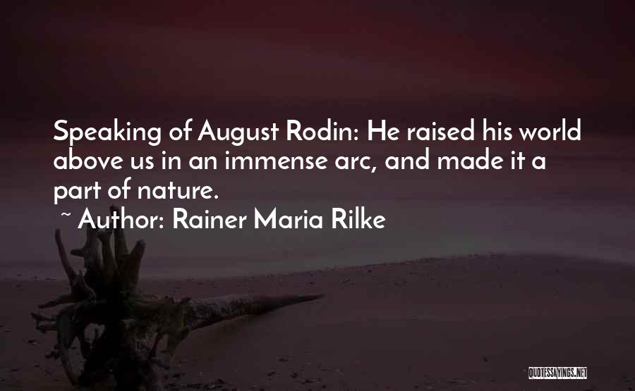 Arc Quotes By Rainer Maria Rilke