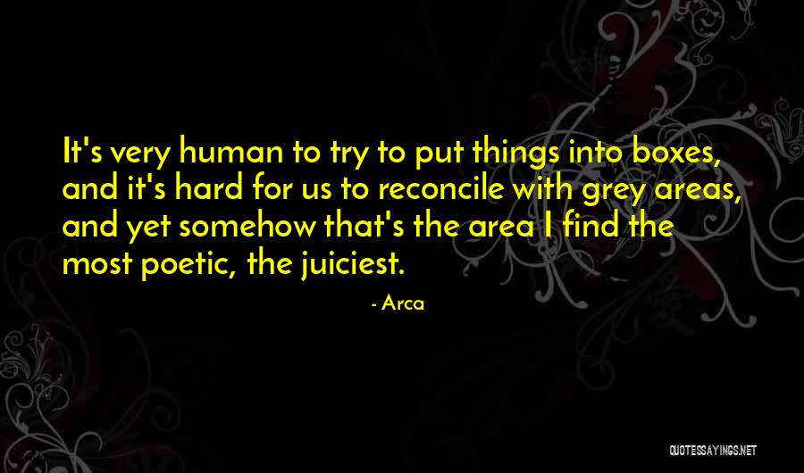 Arca Quotes 1173147