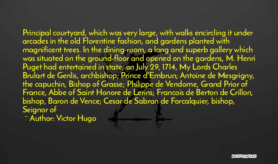 Arcades Quotes By Victor Hugo