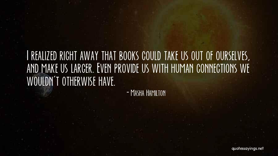 Arcades The Strategist Quotes By Masha Hamilton Arcades The Strategist Quotes By Masha Hamilton