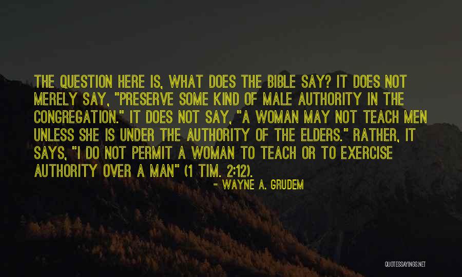 Arcades The Strategist Quotes By Wayne A. Grudem Arcades The Strategist Quotes By Wayne A. Grudem