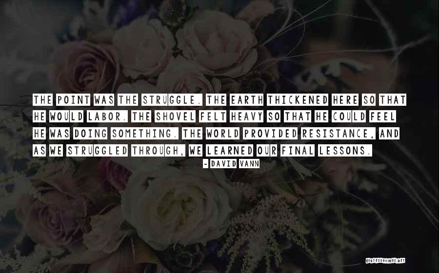 Arcadia Important Quotes By David Vann Arcadia Important Quotes By David Vann
