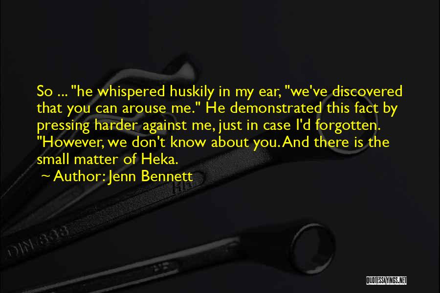 Arcadia Quotes By Jenn Bennett