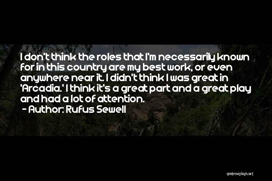 Arcadia Quotes By Rufus Sewell